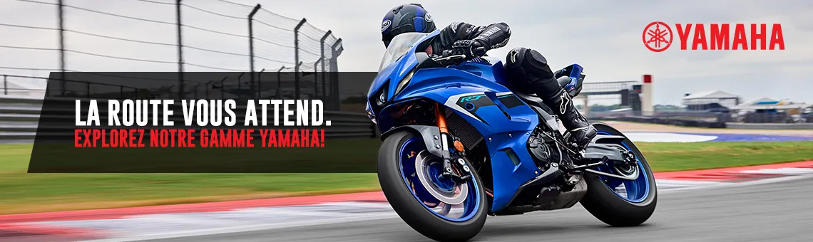 La route vous attend. Explorez notre gamme Yamaha!